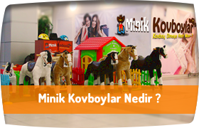 Minik Kovboylar Nedir ?